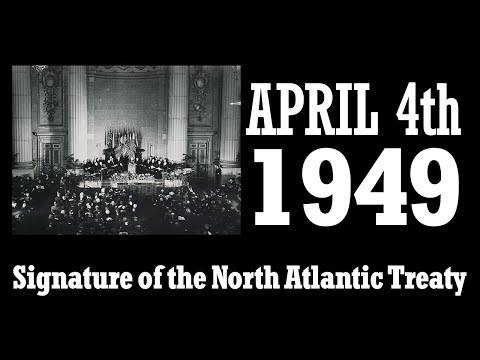 Signature of the North Atlantic Treaty - April 4th 1949 in Washington