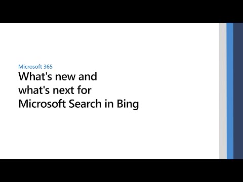 What&#039;s new and what&#039;s next for Microsoft Search in Bing